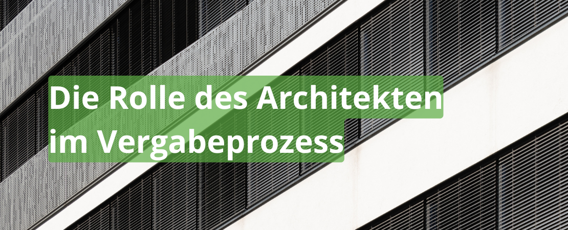Die Rolle des Architekten bei der Vergabe Titelbild