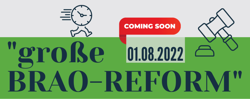 Die große BRAO-Reform