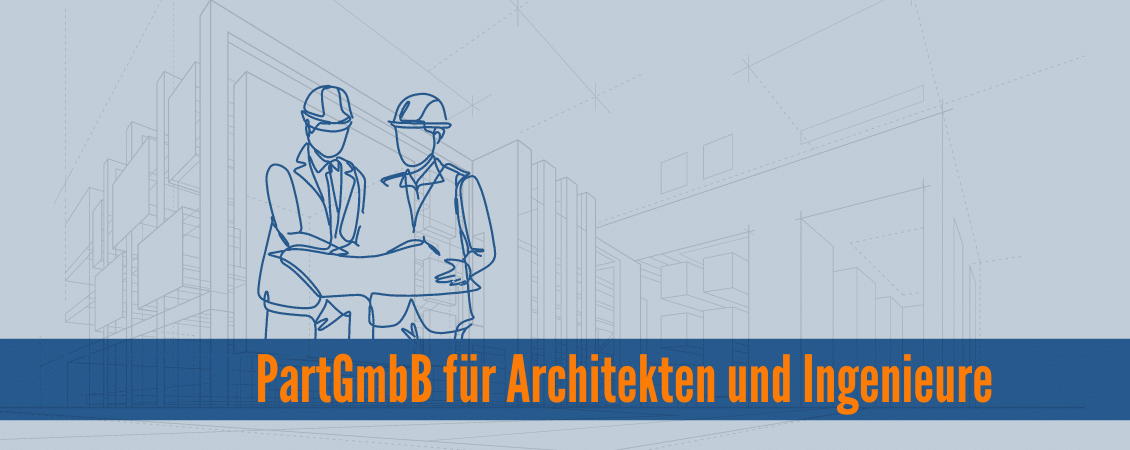 PartGmbB für Architekten und Ingenieure