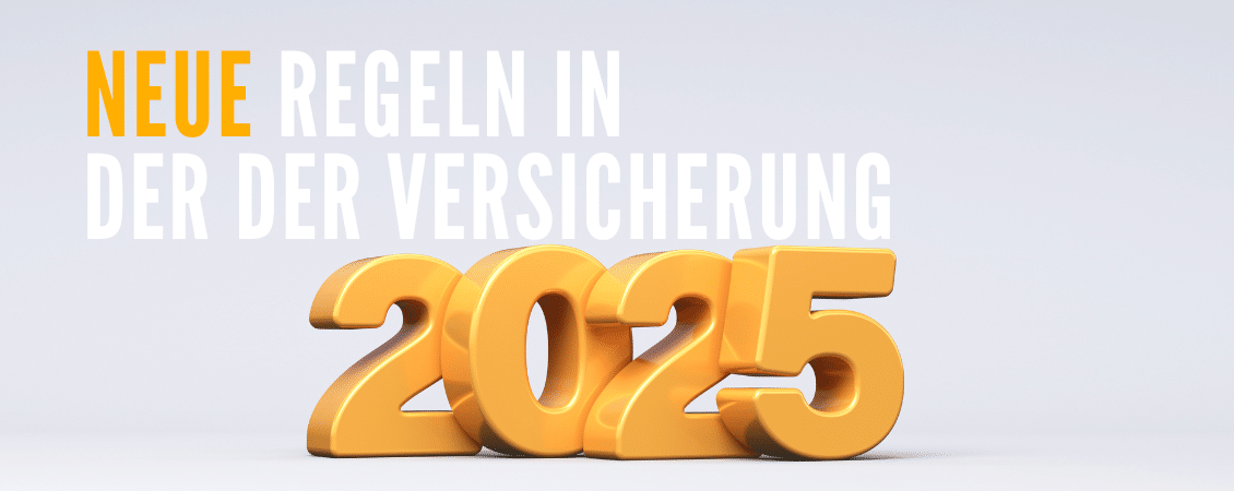 Blog Änderungen in der Versicherung 2025