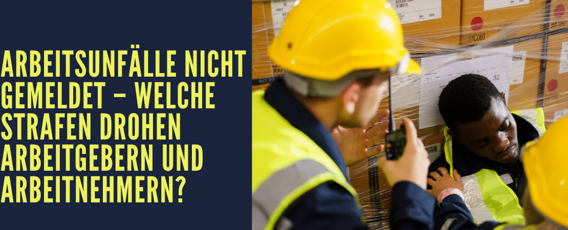 Arbeitsunfälle nicht gemeldet Titelbild