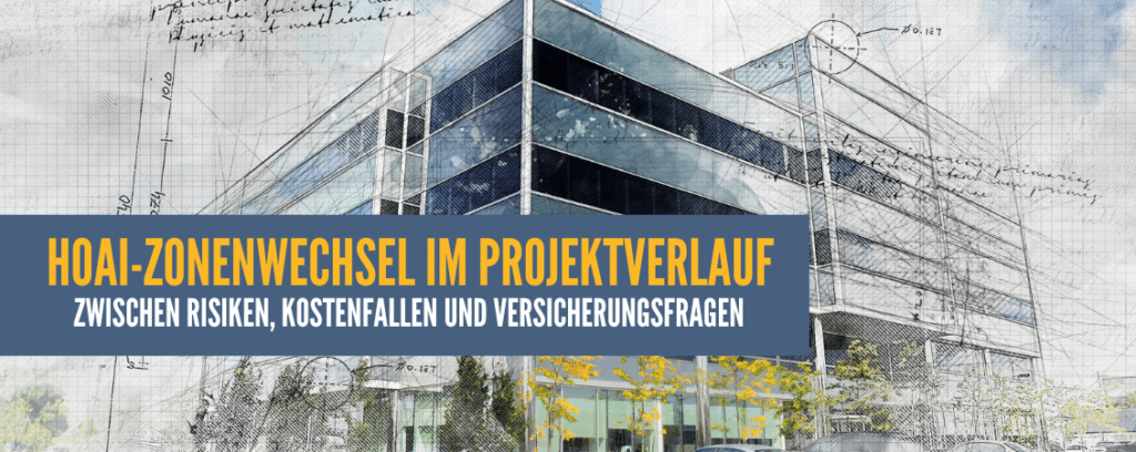 HOAI Zonenwechsel im Projektverlauf - Titelbild