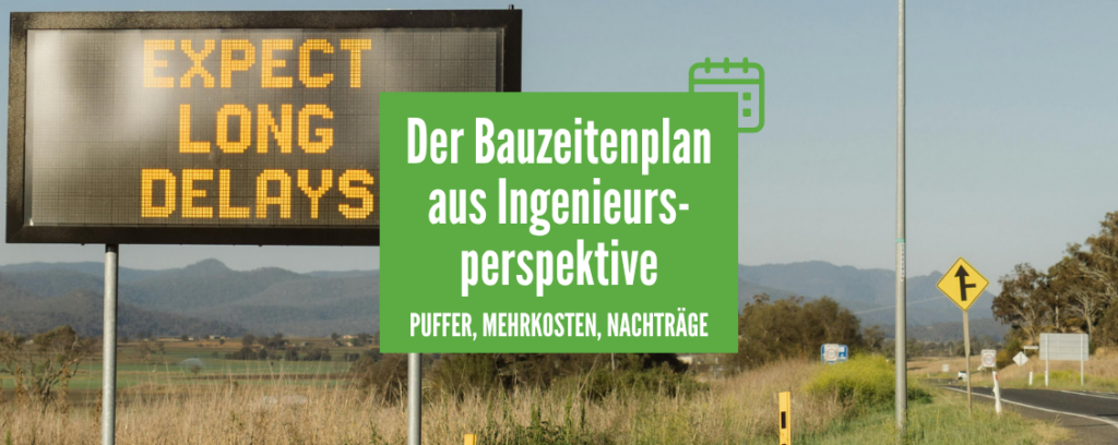 Der Bauzeitenplan aus Ingenieursperspektive - Titelbild